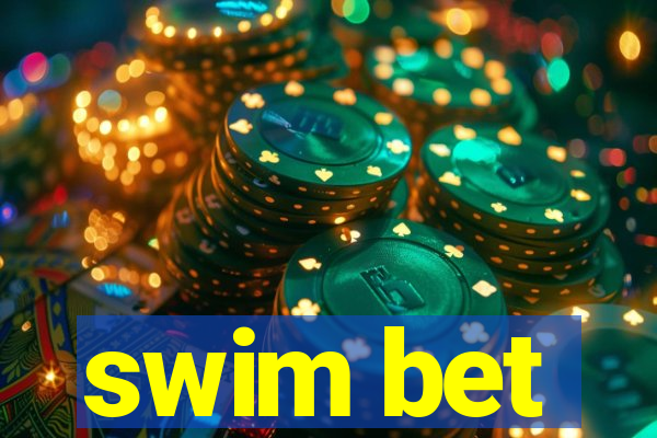 swim bet